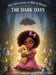 The Adventures of Bibi and Beaux: The Dark Days by Barbara Tucker