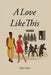 A Love Like This by Elijah Taylor
