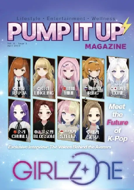 Pump It Up Magazine: Entertainment, Lifestyle, Wellness & Global Women Empowerment - Exclusive Feature on GIRLZ*ONE and Inspiring Stories Worldwide by Anissa Sutton