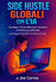 Side Hustle Globali con l'IA: Guadagna Online Utilizzando Strumenti di Intelligenza Artificiale, Senza Bisogno di Programmare o di Competenze Tecniche by Joe Correa