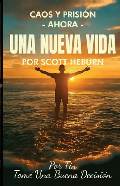 Una Nueva Vida by Scott Heburn