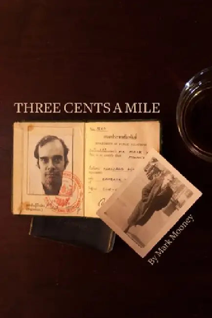 Three Cents a Mile by Mark Mooney