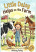 Little Daisy Helps On The Farm by Whitney Farley