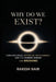 why do we exist: Consciousness, Artificial Intelligence, and the Human Search for Meaning by Rakesh Nair