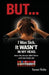 I Was Sick.It WASN'T In My Head by Susan Slabe