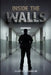 Inside The Walls by Scott G. a. Metcalf