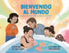 Bienvenido al mundo: La guía de una doula sobre la magia del nacimiento by Isis Mesa-Rubin