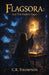 Flagora: And The Hidden Pages by C. K. Thompson