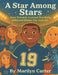 A Star Among Stars: How Dominic Learned That Being Different Makes You Special. by Marilyn Carter