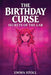 The Birthday Curse: Secrets of the lab by Emma Delwyn Stoll