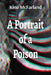 A Portrait of a Poison: A Book of Poems by Kino McFarland