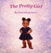 The Pretty Girl by Darnell Jackson, Geraldin Ferrer