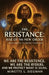 The Resistance: Rise of the New Order by Minette L. Siegman