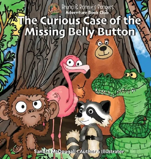 The Curious Case of the Missing Belly Button by Sandra K. McDougall, Sandra K. McDougall