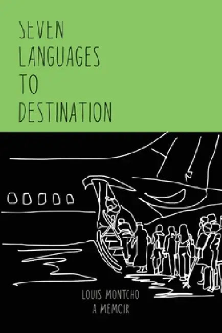 Seven Languages to Destination by Louis Montcho