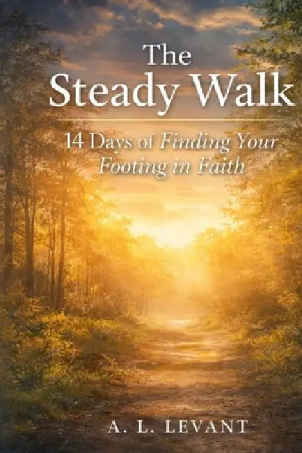 The Steady Walk by Arthur Levant