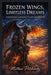 Frozen Wings, Limitless Dreams: Harnessing Gargoyle Flight for Success by Matthew Petchinsky