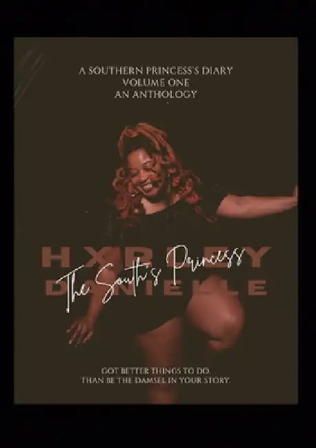 A Southern Princess's Diary by Hxrley Danielle