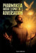 Pharmakeia Briser L'Esprit De L'Addiction by Lance Anderson