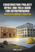 Construction Project Office and Field Guide for Entrepreneurs: Residential and Commercial Construction by Carl B. Lott