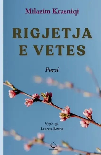 Rigjetja e Vetes by Milazim Krasniqi, Laureta Rexha