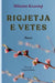 Rigjetja e Vetes by Milazim Krasniqi, Laureta Rexha