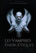 Les Vampires Énergétiques: Comment les Identifier et S'en Protéger by Dan Desmarques
