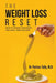 The Weight Loss Reset: How to Rewire Your Body for Long-Term Success by Dr Patrice Tully
