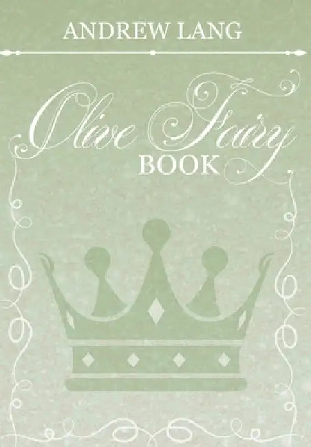 The Olive Fairy book by Andrew Lang