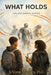 What Holds by Jevona N. Maniex