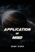 Application of Mind by DIMI King
