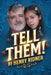 Tell Them! by Henry Ridner