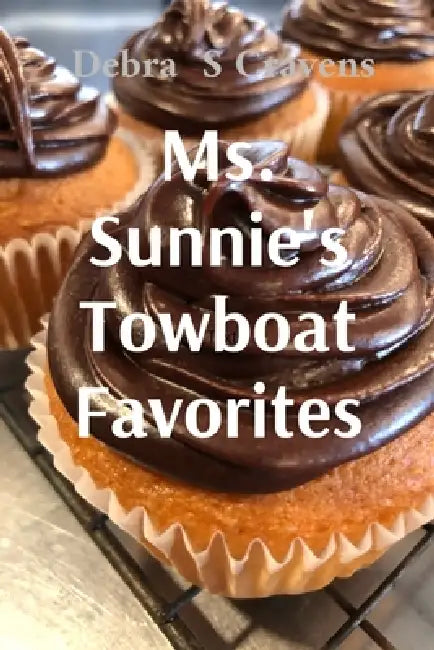 Ms. Sunnie's Towboat Favorites by Debra S. Cravens, Debra S. Cravens