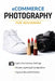 Beginners Guide to eCommerce Photography by Smith