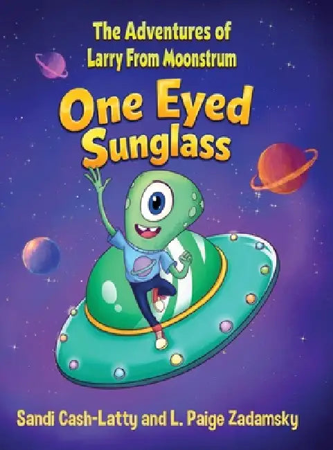 One Eyed Sunglass by Sandi Cash-Latty, L. Paige Zadamsky