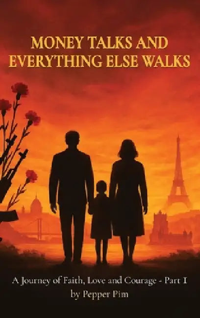 Money Talks and Everything Else Walks by Pepper Pim