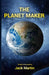The Planer Maker by Jack Martin by Jack Martin