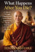 What Happens After You Die?: A Journey Through Consciousness, Near-Death Experiences, and the Truth About Life Beyond the Body by Tenzin Arlo Cole, Jeff Ofstedahl