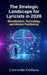 The Strategic Landscape for Lyricists in 2026: Monetization, Technology, and Market Positioning by Concordia Emiliana