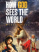 How God Sees The World: New Edition by Bertin Nana