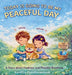 Today Is Going to Be My Peaceful Day: A Story About Kindness, Mindfulness, and Peaceful Breathing by Kanittha Poonthanomsook