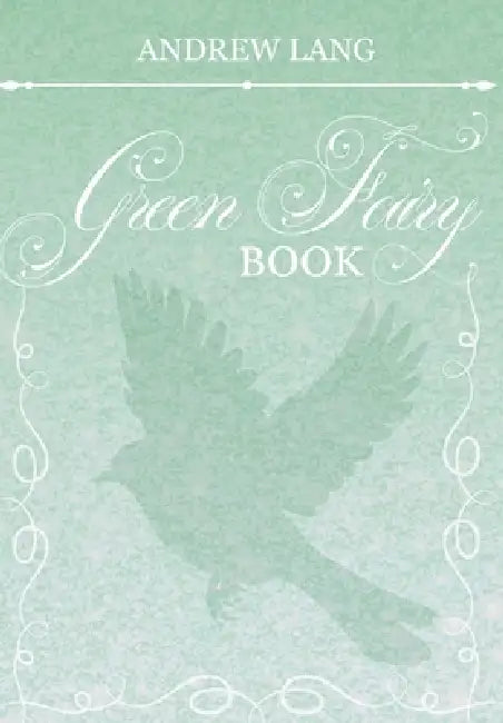 The Green Fairy Book by Andrew Lang