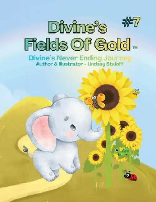 Divine's Fields Of Gold: Book 7 by Lindsay Staloff