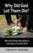 Why Did God Let Them Die? by Deborah D. Delbridge