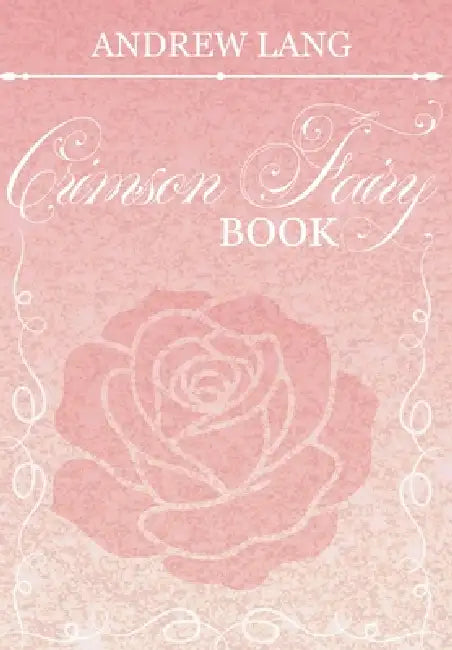 The Crimson Fairy Book by Andrew Lang