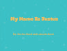 My Name Is Justus by Justus Reed, Lakaska Reed