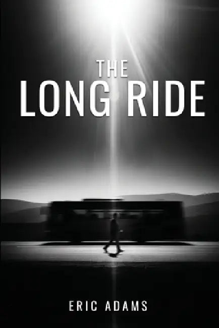 The Long Ride by Eric Adams