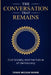 The Conversation That Remains: Civil Society and The Future of Democracy by Farhang Mossavar Rahmani