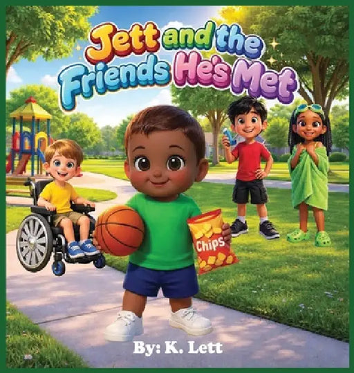 Jett and the Friends He's Met by K. Lett