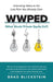 WWPED (What Would Private Equity Do): Unlocking Value in the Law Firm You Already Own by Brad Blickstein